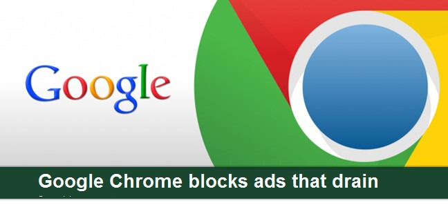 Google Chrome blocks ads that drain battery 3