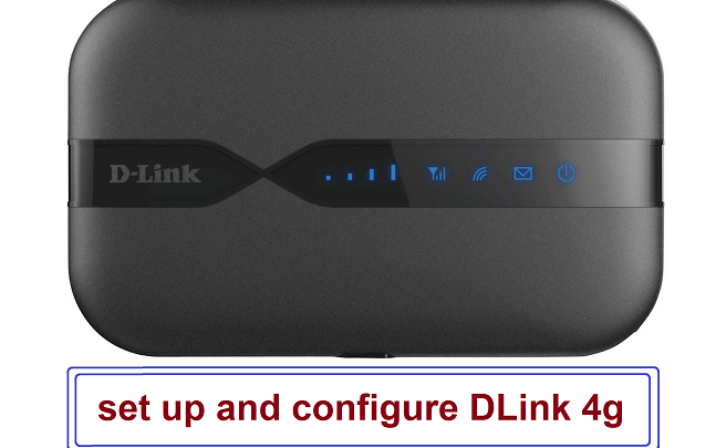 how to set up and configure DLink 4g router using mobile