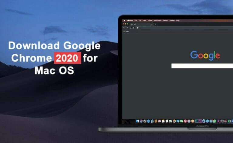Download Google Chrome For Mac 2022