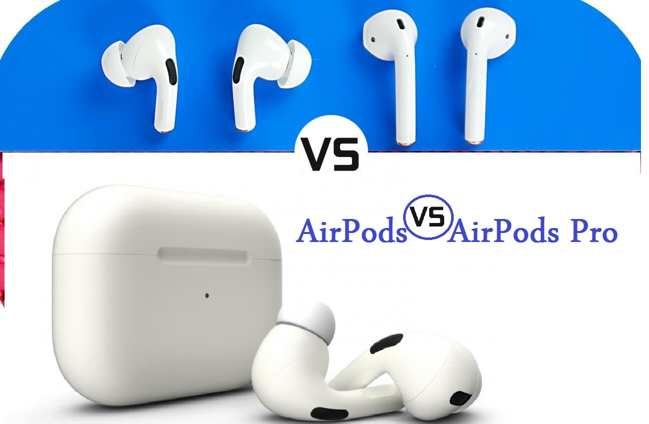 الفرق بين سماعات AirPods و AirPods Pro ومميزاتهم 1