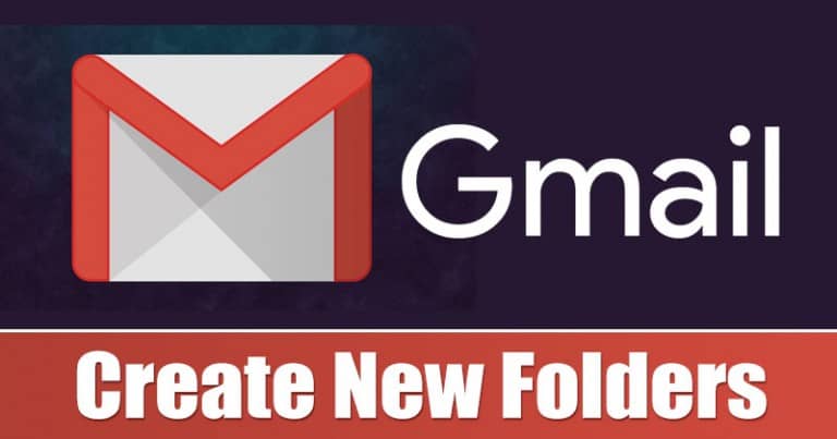 كيفية إنشاء مجلدات جديدة (ملصقات) في Gmail لتنظيم رسائل البريد الإلكتروني 7