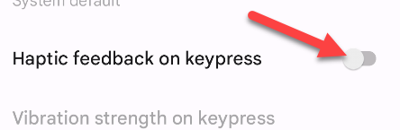 أوقف "ردود الفعل اللمسية عند الضغط على مفتاح".