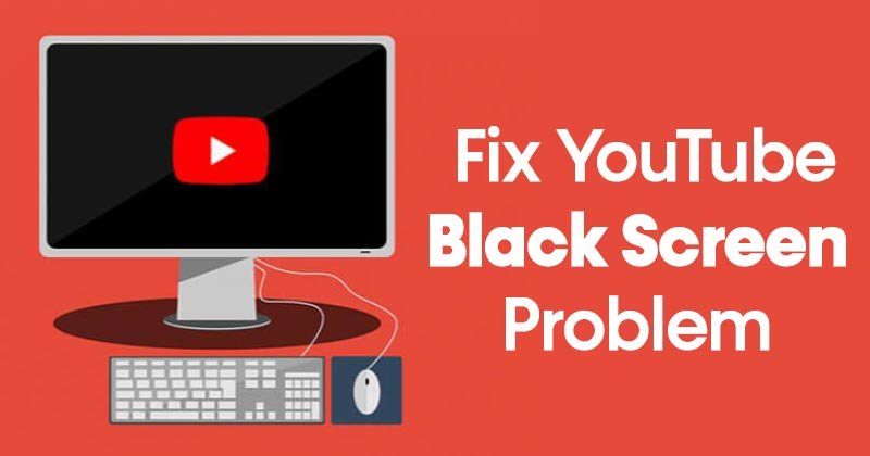 كيفية إصلاح مشكلة شاشة الفيديو السوداء على YouTube