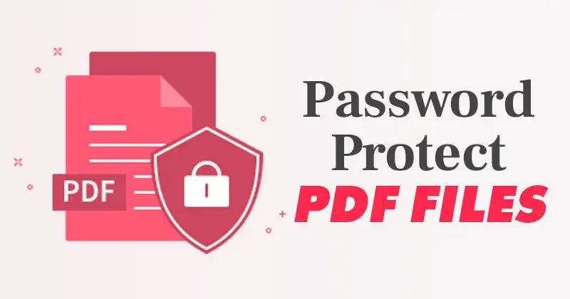 كيفية حماية ملفات PDF بكلمة مرور (طريقتان) 1