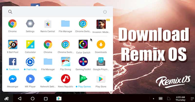 قم بتنزيل Remix OS 3.0 لنظام التشغيل Windows 10