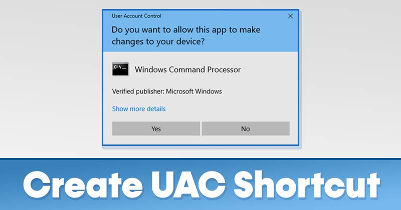 كيفية إنشاء اختصار لإعدادات التحكم في حساب المستخدم في Windows 10