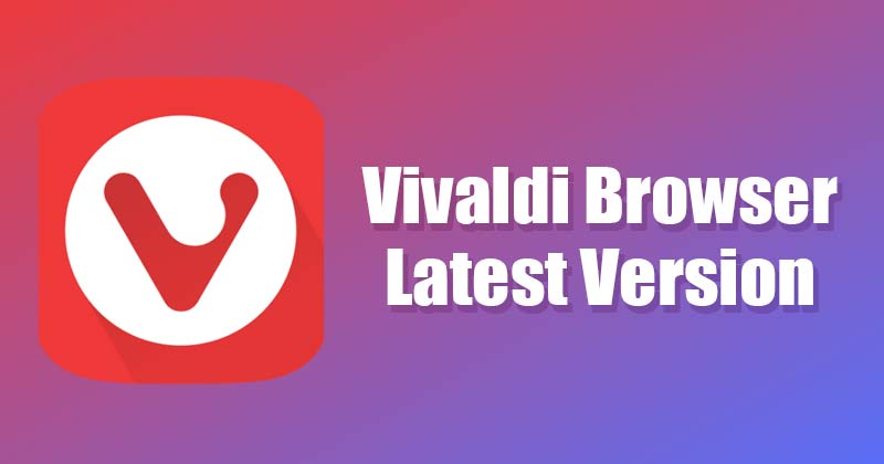 تحميل أحدث إصدار من متصفح Vivaldi لـ ويندوز 10 و Mac 1