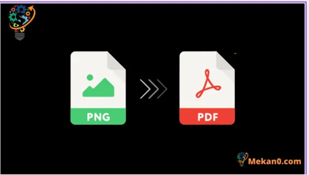 كيفية تحويل PNG إلى PDF على Windows 11 1
