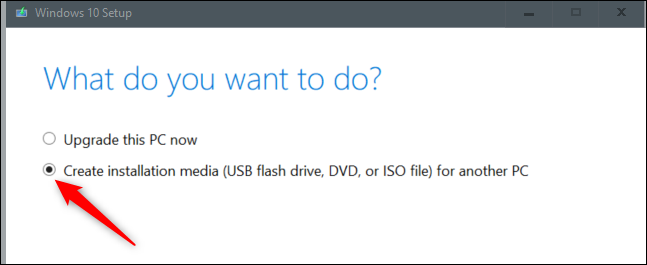 كيفية تثبيت Windows 10 من محرك أقراص USB 4