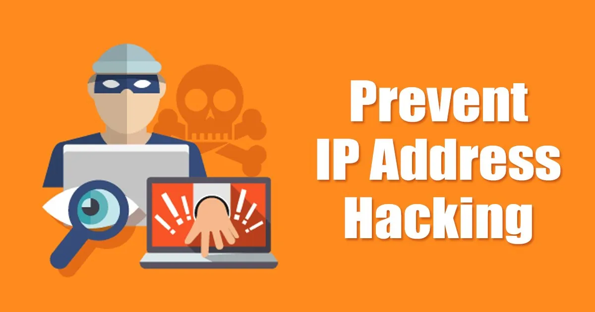5 طرق - كيف تحمي نفسك من قرصنة عنوان IP 1