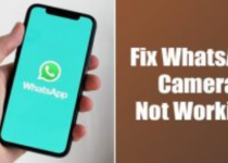 كيفية إصلاح كاميرا WhatsApp لا تعمل على Android (8 طرق)